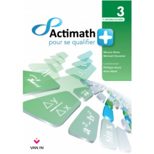 Actimath pour se qualifier + - 3e libre - 4 heures par semaine